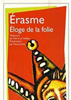 Eloge De La Folie (French Edition)