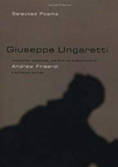 Selected Poems: A Bilingual Edition - Giuseppe Ungaretti