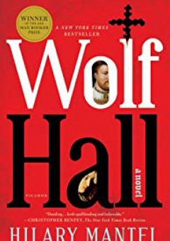 Wolf Hall: A Novel - Hilary Mantel