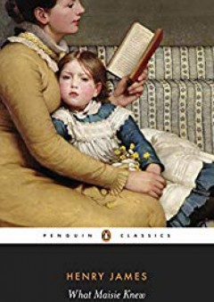 What Maisie Knew (Penguin Classics) - Henry James