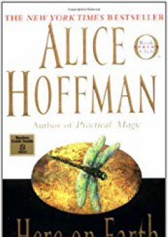 Here on Earth (Oprah's Book Club) - Alice Hoffman