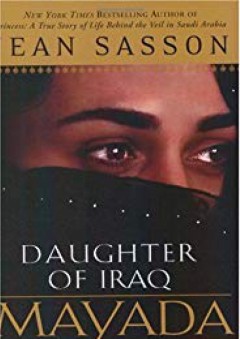 Mayada, Daughter of Iraq: One Woman's Survival Under Saddam Hussein - Jean Sasson