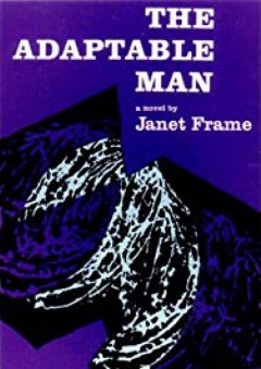 The Adaptable Man: A Novel - Janet Frame