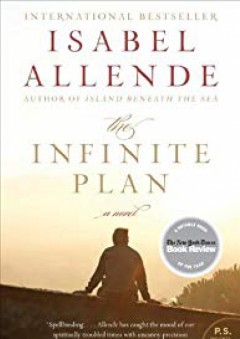 The Infinite Plan: A Novel (P.S.) - Isabel Allende