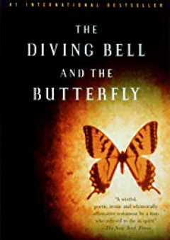 The Diving Bell and the Butterfly: A Memoir of Life in Death - Jean-Dominique Bauby