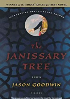 The Janissary Tree: A Novel - Jason Goodwin