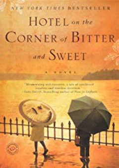 Hotel On The Corner Of Bitter And Sweet (Turtleback School & Library Binding Edition) (Reader's Circle (Prebound)) - Jamie Ford