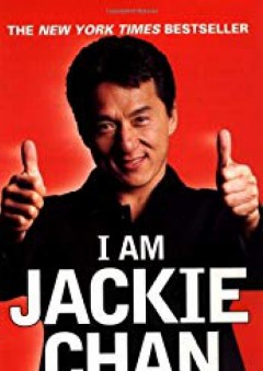 I Am Jackie Chan: My Life in Action - Jackie Chan