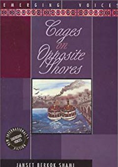 Cages on Opposite Shores: A Novel (Interlink World Fiction) - Janset Berkok Shami