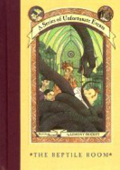 The Reptile Room, The Bad Beginning (2 Books of A Series of Unfortunate Events, Book the first and Book the second) - Lemony Snicket