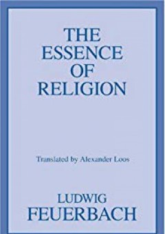 The Essence of Religion (Great Books in Philosophy) - Ludwig Feuerbach