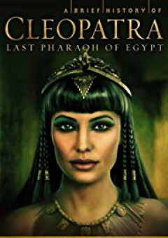 A Brief History of Cleopatra - M.J. Trow