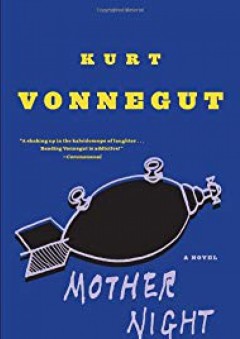 Mother Night: A Novel - Kurt Vonnegut
