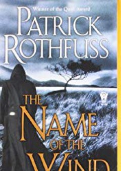 The Name of the Wind (Kingkiller Chronicle) - Patrick Rothfuss