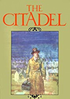 The Citadel - A.J. Cronin