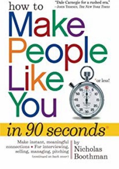 How to Make People Like You in 90 Seconds or Less - Nicholas Boothman
