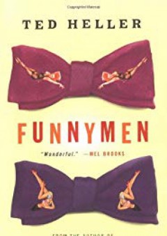 Funnymen: A Novel - Ted Heller
