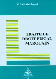Traité de droit fiscal marocain - عبد الحميد الغادي