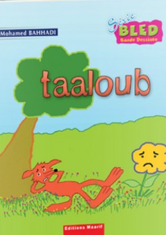 Série BLED (Bande dessinée) -10- Taaloub