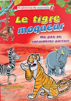 Série Histoires de morale -2- Le tigre moqueur
