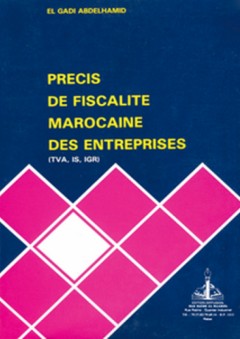 Précis de fiscalité marocaine des entreprises - عبد الحميد الغادي