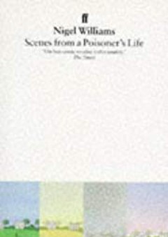 Scenes From a Poisoners Life - Nigel Williams