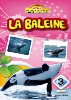 Série les animaux d'ici et d'ailleurs -3- La Baleine - إدريس صابر