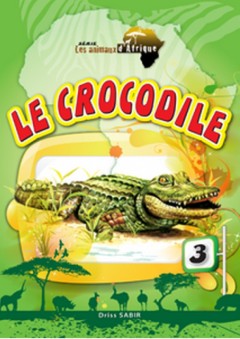 Série les animaux d'afrique -3- Le Crocodile - إدريس صابر