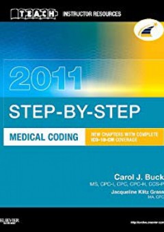 TEACH Instructor Resources (TIR) Manual for Step-by-Step Medical Coding 2011 Edition - Buck