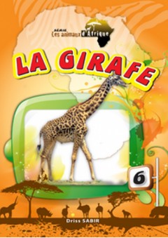 Série les animaux d'afrique -6- La Girafe