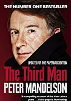 The Third Man: Life at the Heart of New Labour - Peter Mandelson