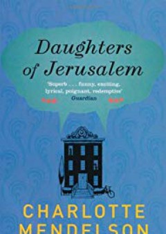 Daughters of Jerusalem - Charlotte Mendelson