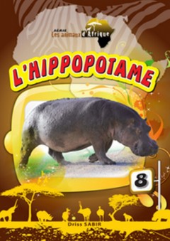 Série les animaux d'afrique -8- L'Hippopotame - إدريس صابر
