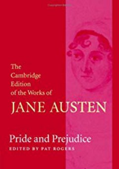 Pride and Prejudice (The Cambridge Edition of the Works of Jane Austen)
