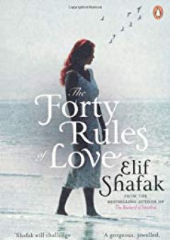 Forty Rules of Love - Elif Shafak