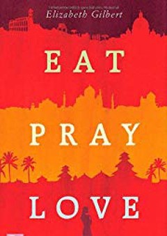 Eat Pray Love: Eine Frau auf der Suche nach allem quer durch Italien, Indien und Indonesien (German Language Edition) - Elizabeth Gilbert