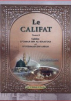 Le Califat - 6 - A&H Benabderrahmane