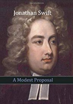 A Modest Proposal - Jonathan Swift