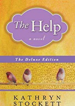 The Help Deluxe Edition - Kathryn Stockett