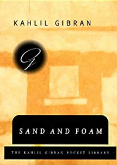 Sand and Foam (Kahlil Gibran Pocket Library) - Kahlil Gibran