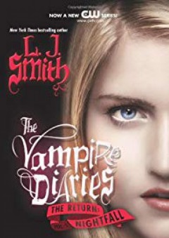 Nightfall (The Vampire Diaries, The Return, Vol. 1) - L. J. Smith