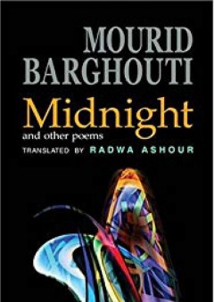 Midnight and Other Poems (Arc Translations) - Mourid Barghouti