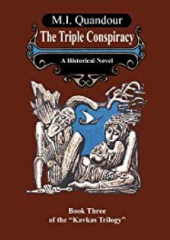 Kavkas Book Three: The Triple Conspiracy - M. I. Quandour