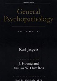 General Psychopathology - Karl Jaspers