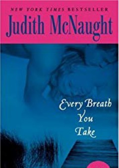 Every Breath You Take: A Novel - Judith McNaught