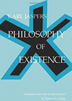 Philosophy of Existence (Works in Continental Philosophy) - Karl Jaspers
