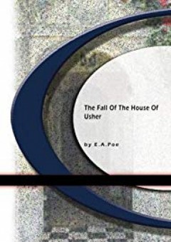 The Fall of the House of Usher - إدغار آلان بو (Edgar Allan Poe)