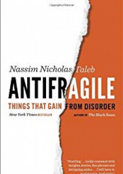 Antifragile: Things That Gain from Disorder (Incerto) - Nassim Nicholas Taleb