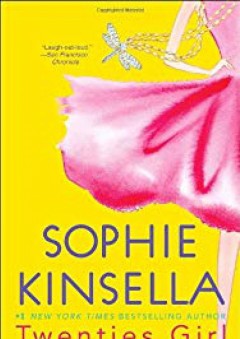 Twenties Girl: A Novel - Sophie Kinsella