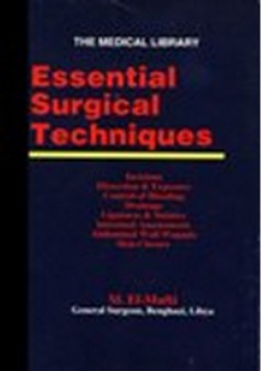 Essential Surgical Techniques - M. EL Mufti